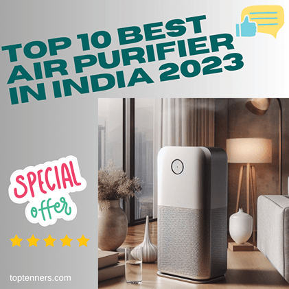 Top 10 Best Air Purifier in India 2023 toptenners